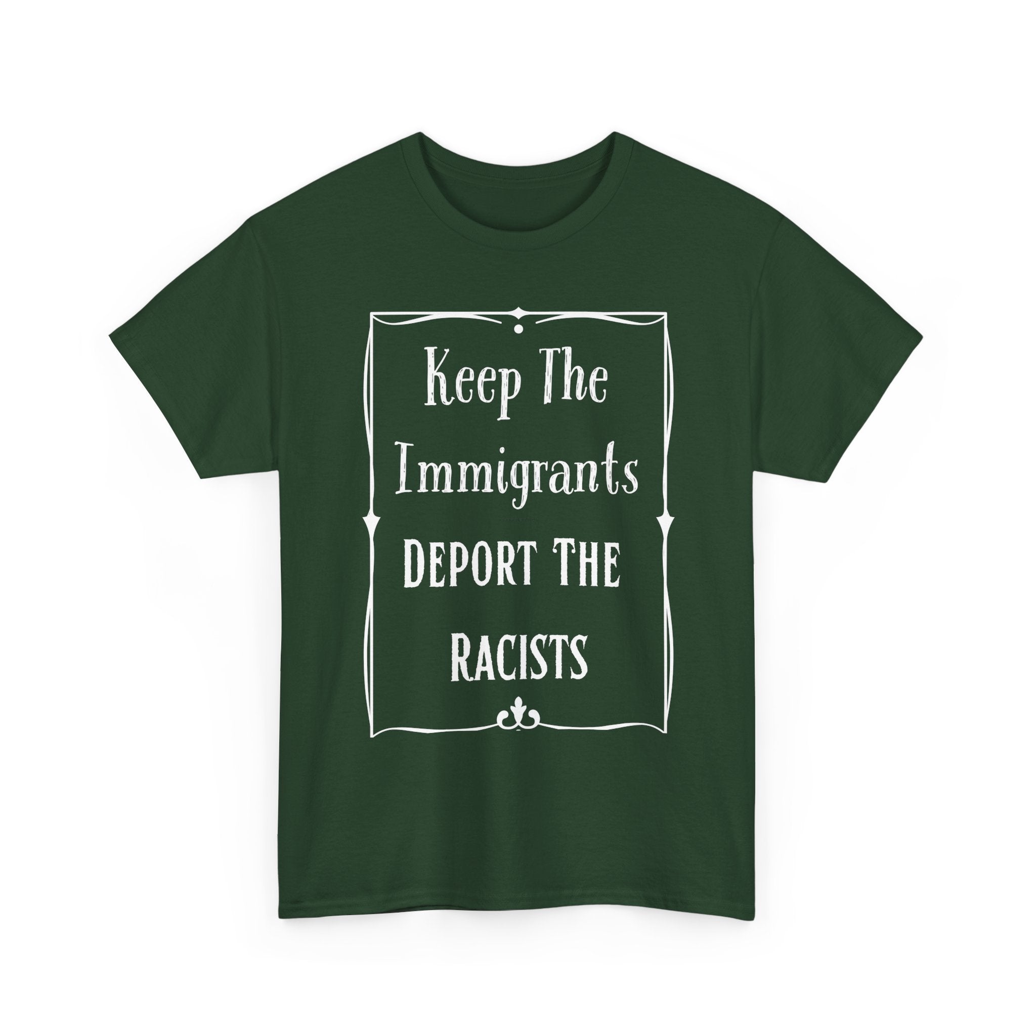 Political Statement Tee: Keep The Immigrants Deport The Racists - Unisex Heavy Cotton T-Shirt, Activism Apparel, Protest Wear, Gift [...]
