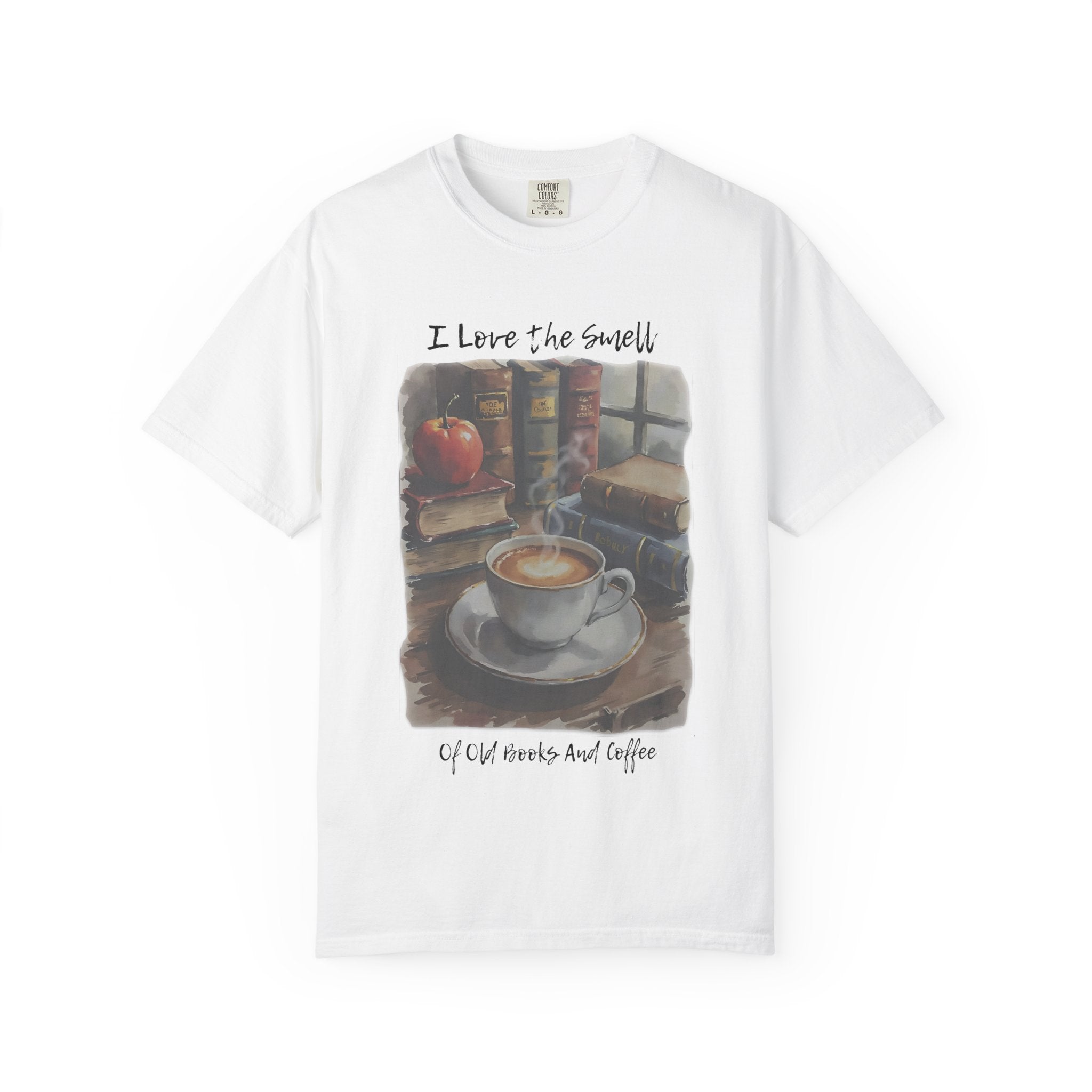 Book Lover T-Shirt - I Love the Smell of Old Books and Coffee