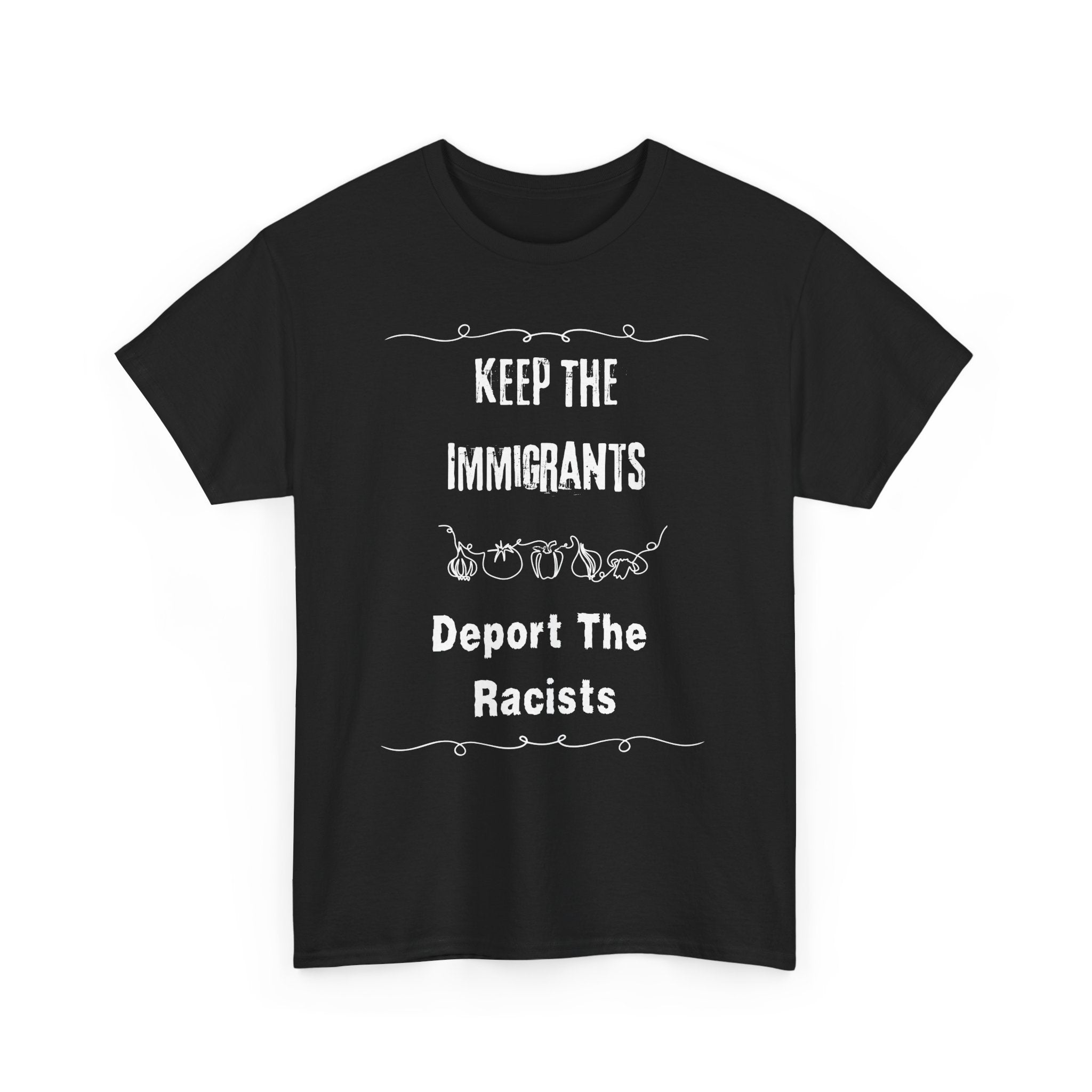 Unisex Heavy Cotton Tee - Keep The Immigrants Deport The Racists, Political Statement Shirt, Protest Tee, Social Justice Apparel, Gift [...]