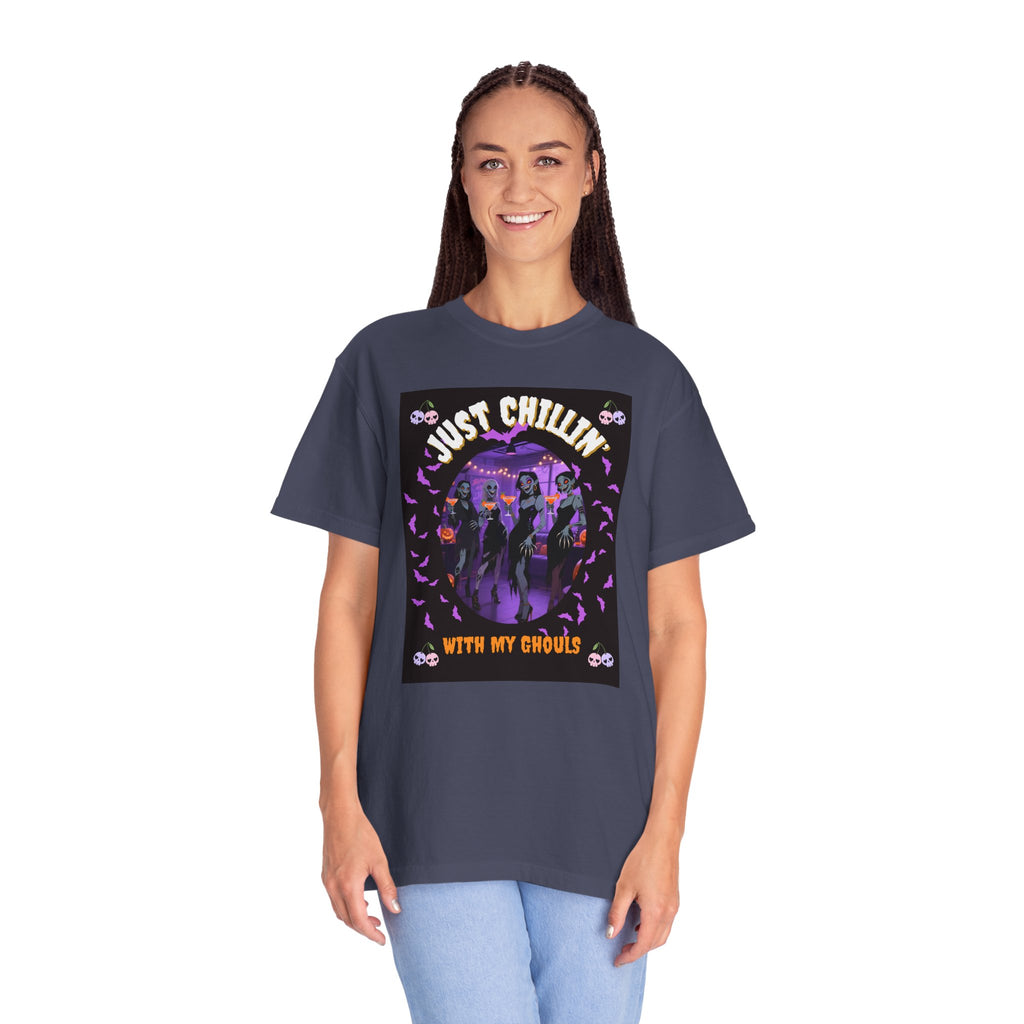 Just Chillin' With My Ghouls, Halloween Graphic Tee, Unisex Garment-Dyed T-Shirt, Spooky Shirt, Halloween Costume, Fall Fashion, Holiday Apparel