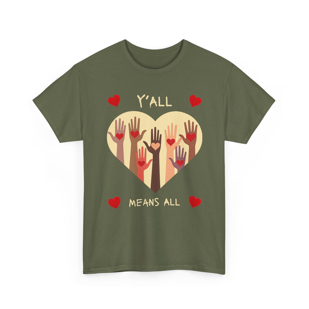 Inclusive Love Unisex Tee - Y'all Means All. Gift for Friends, Equality Apparel, Everyday Casual Wear
