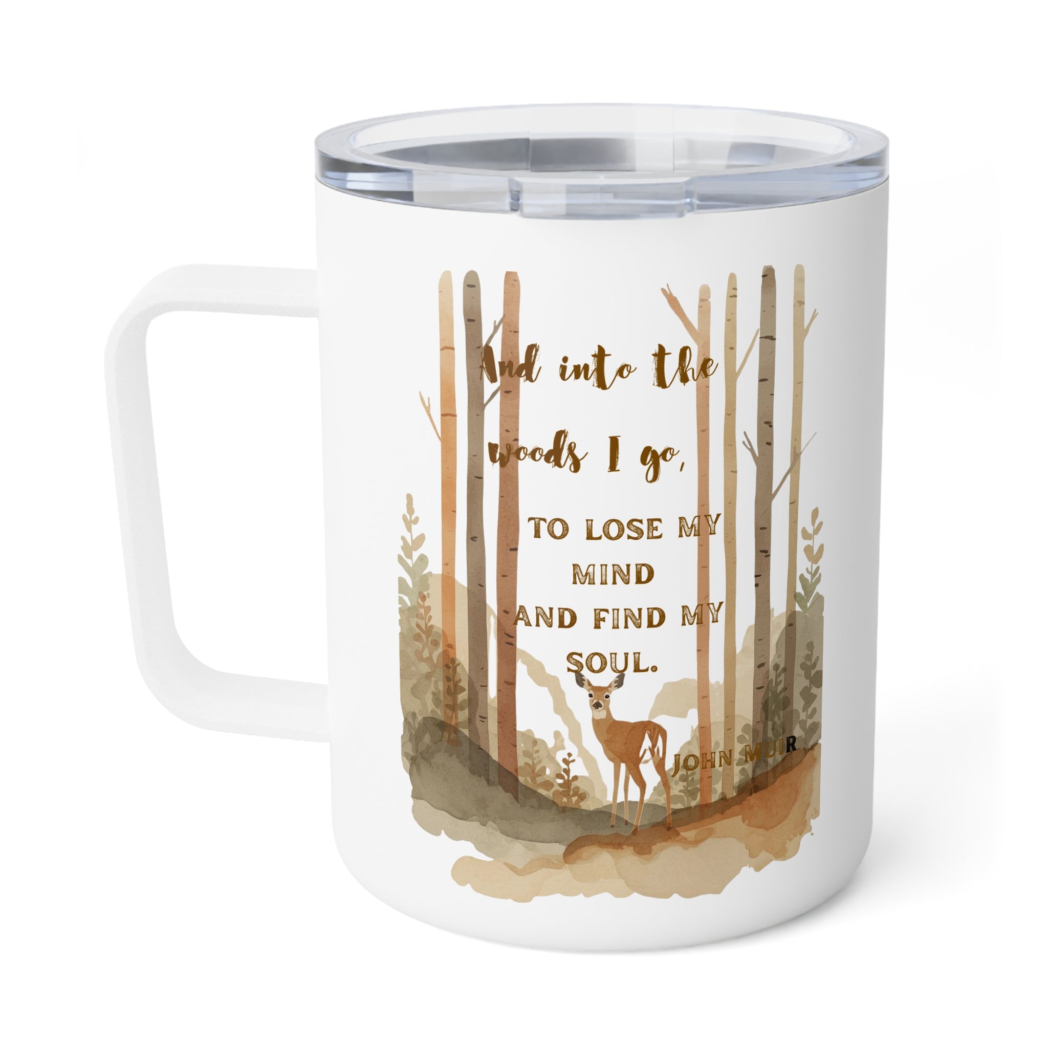 Into the Woods I go Quote Cozy Insulated Coffee Mug, Book Lovers Gift,