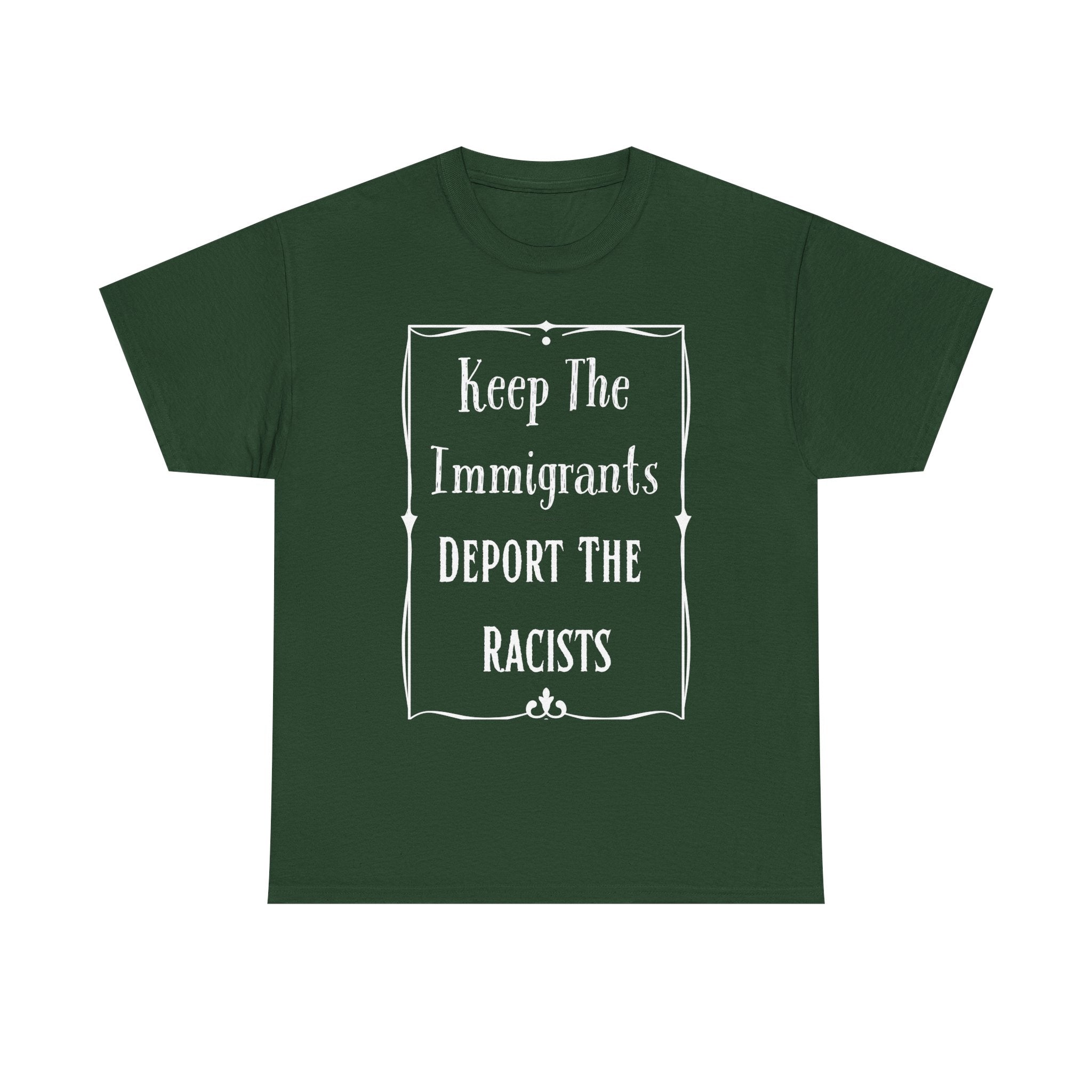Political Statement Tee: Keep The Immigrants Deport The Racists - Unisex Heavy Cotton T-Shirt, Activism Apparel, Protest Wear, Gift [...]