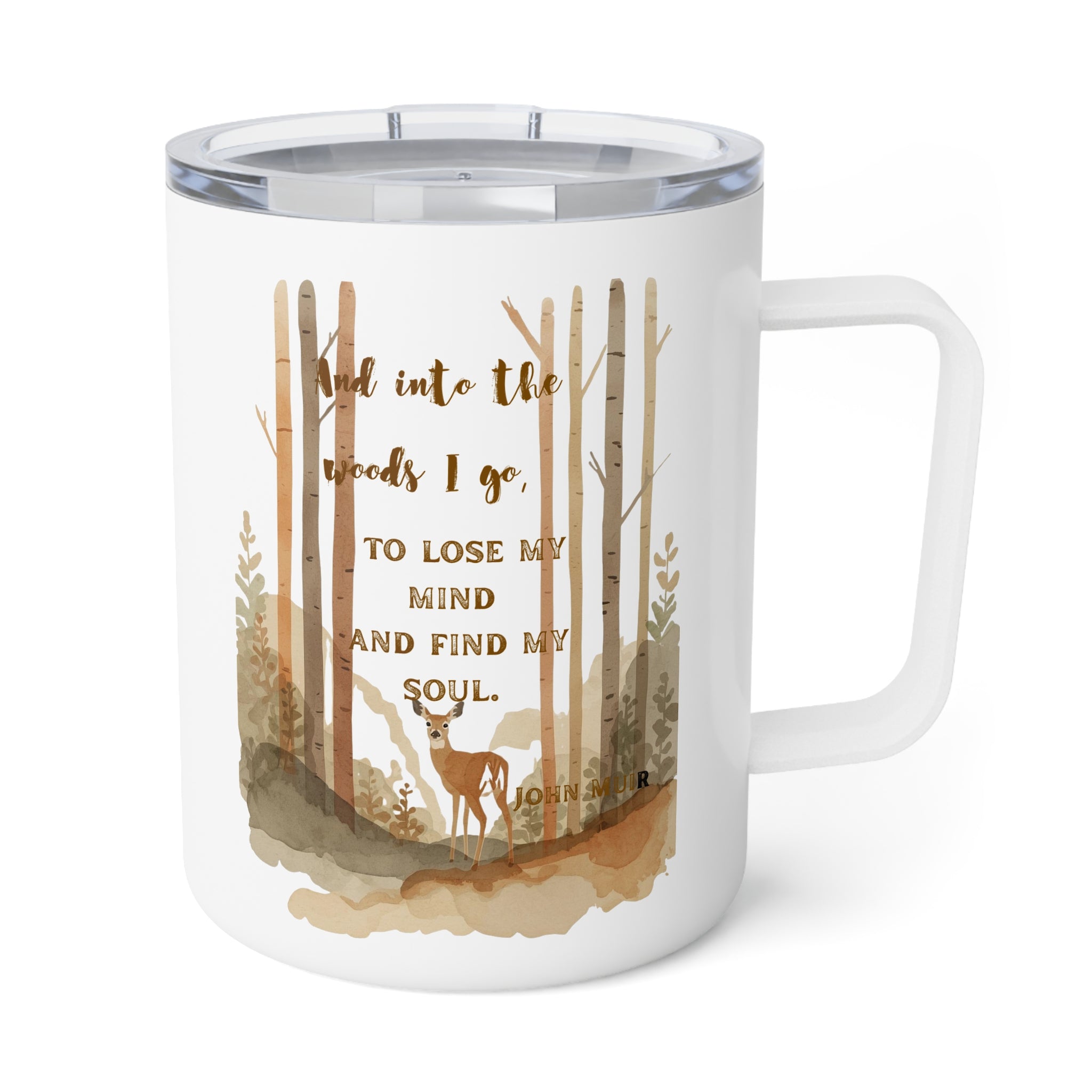 Into the Woods I go Quote Cozy Insulated Coffee Mug, Book Lovers Gift,