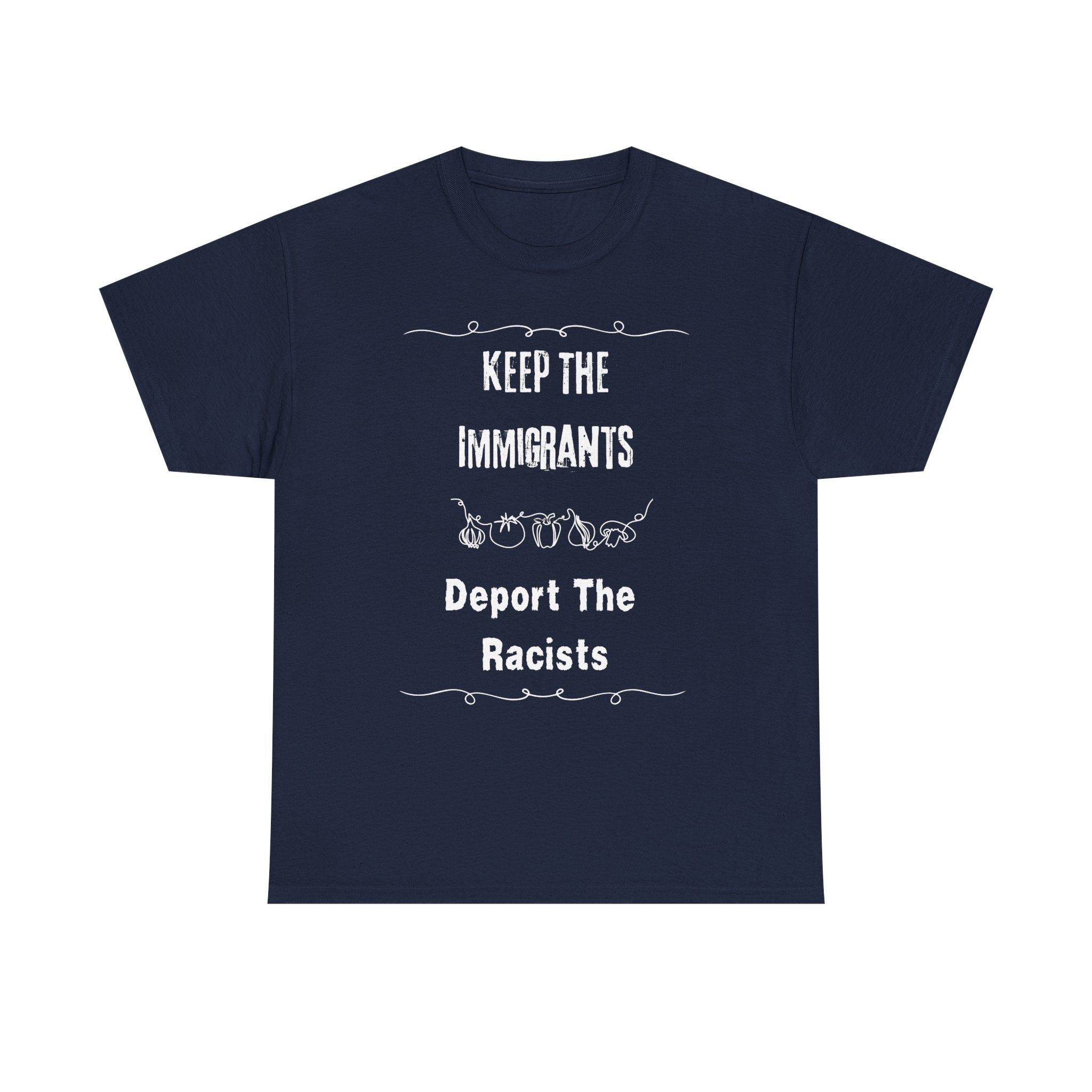 Unisex Heavy Cotton Tee - Keep The Immigrants Deport The Racists, Political Statement Shirt, Protest Tee, Social Justice Apparel, Gift [...]